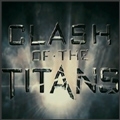 Clash of the Titans