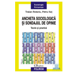 Ancheta Sociologica Si Sondajul De Opinie - Traian Rotariu, Petru Ilut