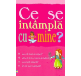 Susan Meredith - Ce se intampla cu mine? (pentru fete)