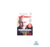 Transformarea financiara totala - Dave Ramsey
