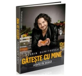 Gateste cu mine - Florin Dumitrescu