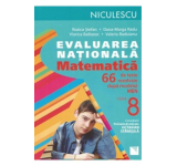 Evaluare nationala. Matematica - Clasa a 8-a - 66 de teste - Rozica Stefan, Dana-Marga Radu, Viorica Baibarac, Valeria Buduianu