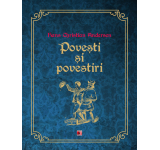 Hans Christian Andersen - Povesti si povestiri