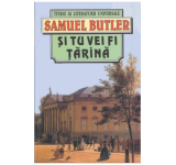 Si tu vei fi tarana - Samuel Butler