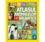 *** - Atlasul animalelor salbatice. Uimitoarele animale ale planetei si unde traiesc