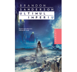 Brandon Sanderson - Ultimul Imperiu, Nascuti din ceata, Vol. 1