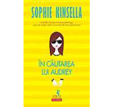 eBook - In cautarea lui Audrey, Sophie Kinsella