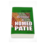 Dictionar De Homeopatie - Jacques Boulet