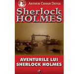 eBook - Aventurile lui Sherlock Holmes, Arthur Conan Doyle